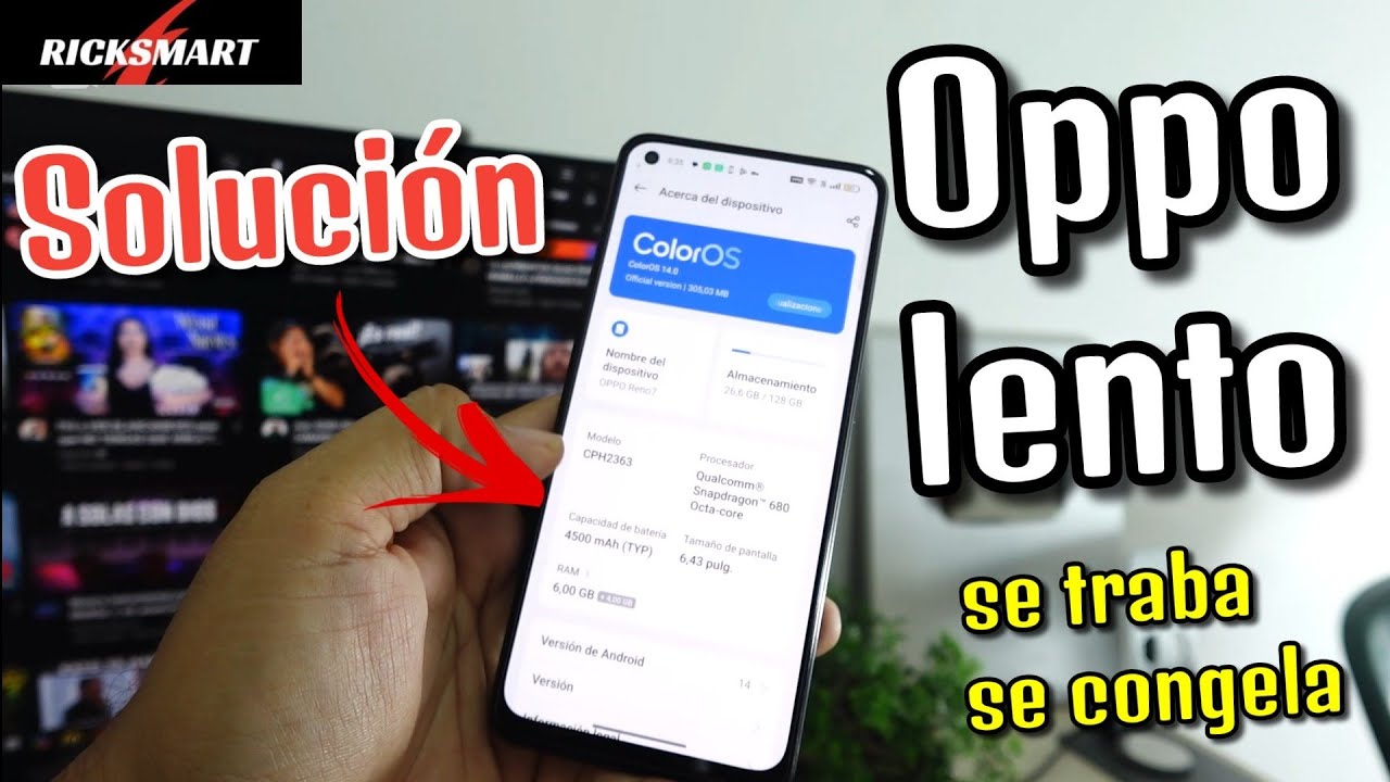 Tel&eacute;fono Oppo Lento se Traba se Congela Soluci&oacute;n para hacerlo m&aacute;s R&aacute;pido
