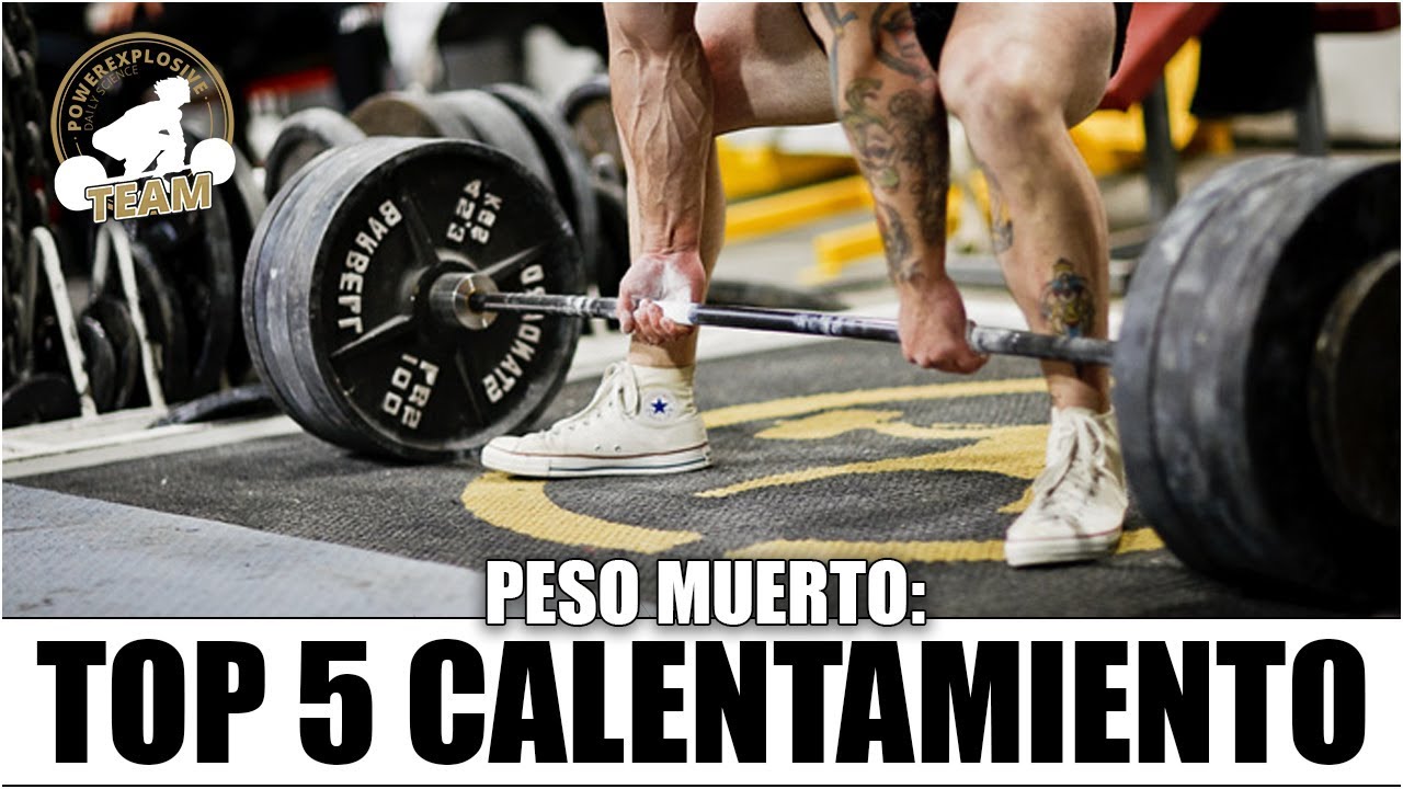 TOP 5 EJERCICIOS PARA EL CALENTAMIENTO DE PESO MUERTO