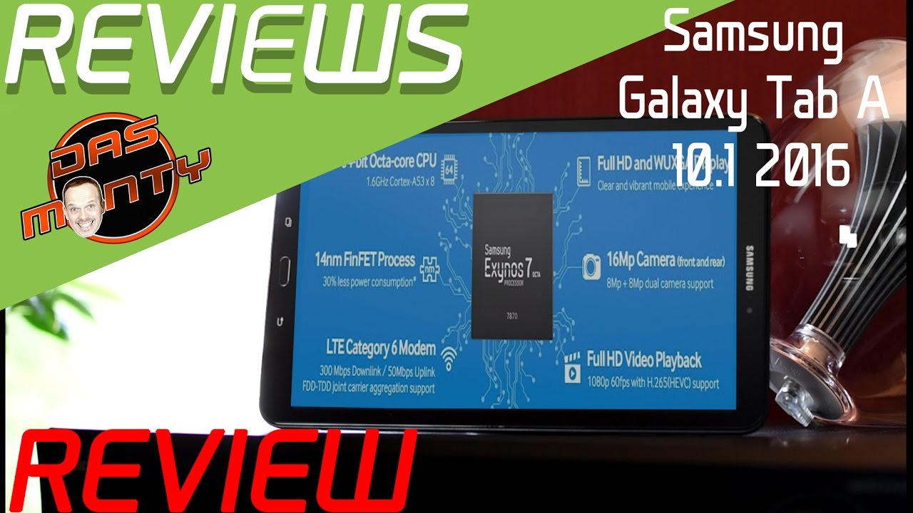 Samsung Galaxy Tab A 6 10.1 2016 - Tablet Review - Test - T580 T585 - Das Monty