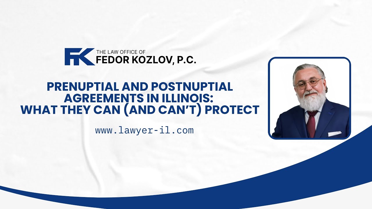 Prenuptial and Postnuptial Agreements in Illinois: What They Can (and Can’t) Protect
