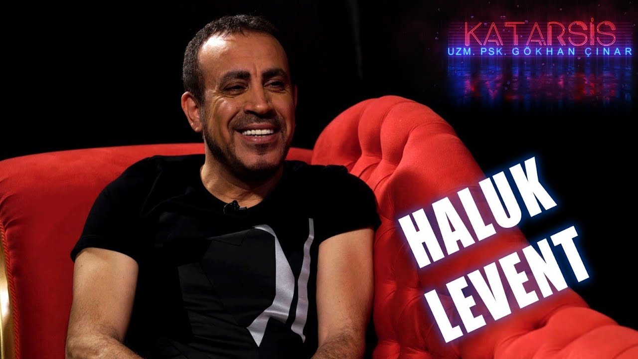 Katarsis: Haluk Levent