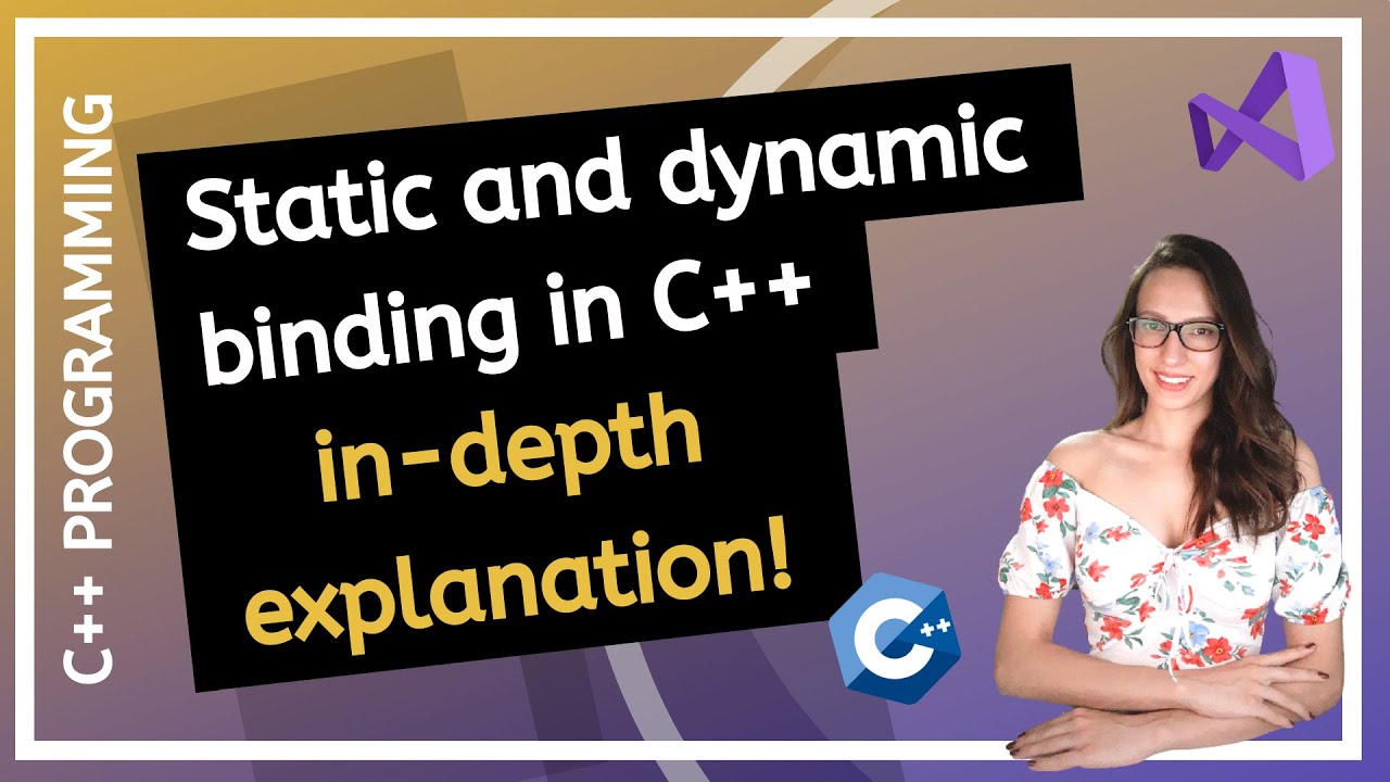 Статическое и динамическое связывание в C++ с примерами (раннее и позднее связывание)