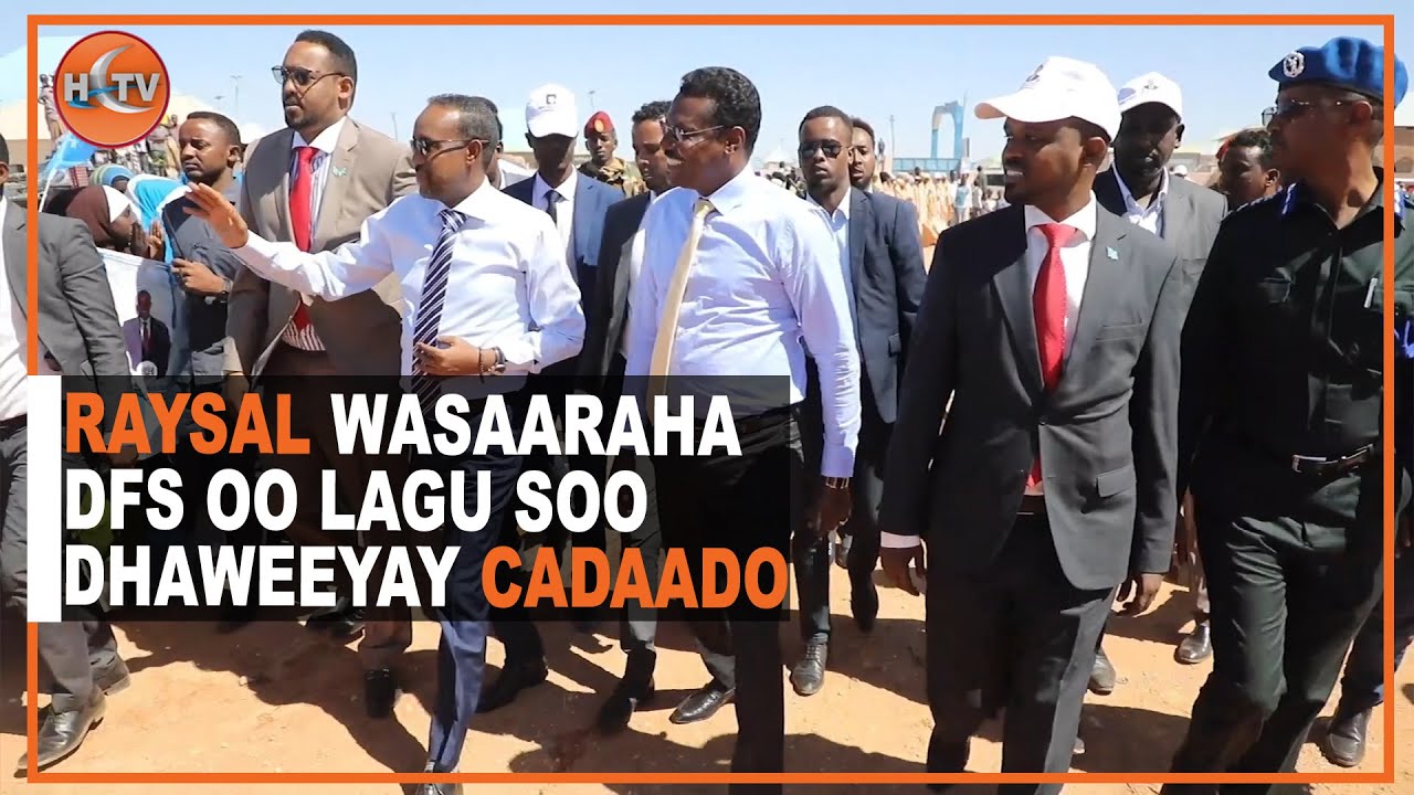 Ra&rsquo;iisul Wasaaraha Soomaaliya Ayaa Lagu Soo Dhaweeyay Degmada Cadaado.