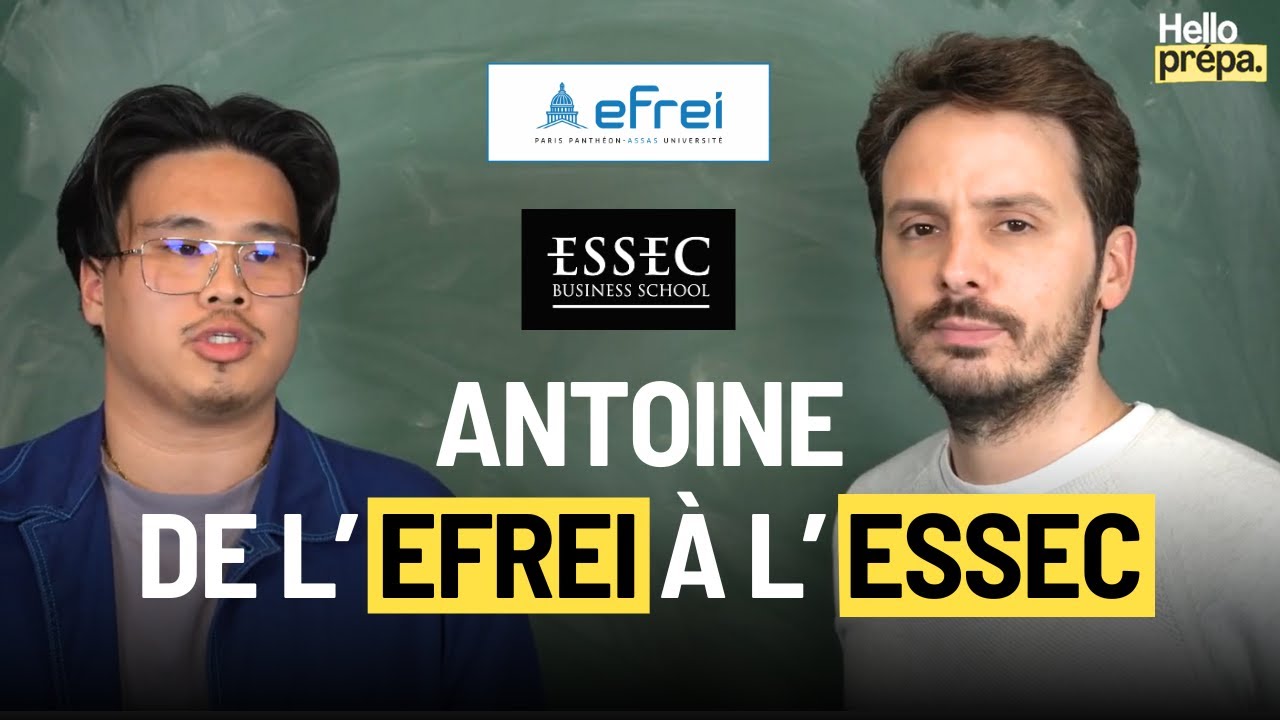 Antoine : De l'EFREI (école d'ingénieurs) à l'ESSEC - Hello Prépa Alumni