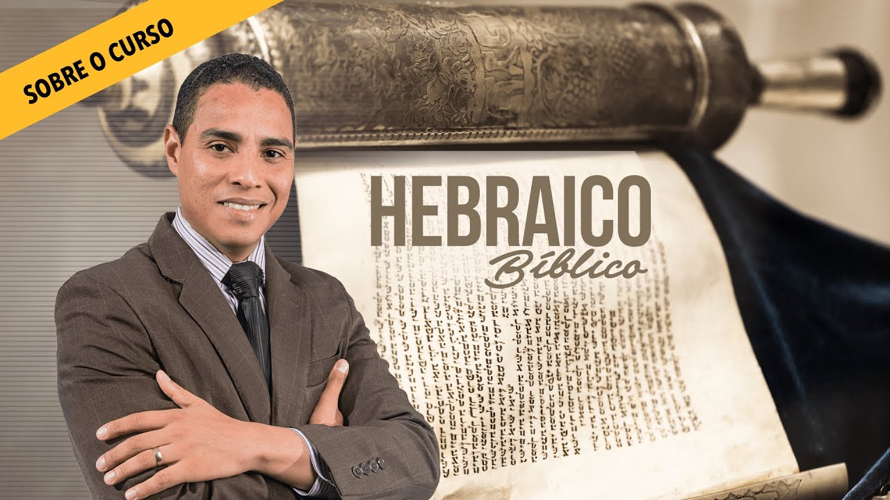 Curso de Hebraico B&iacute;blico