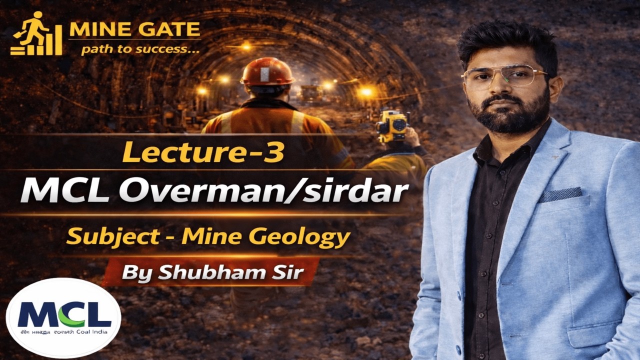 Mine Geology | Lecture 3 | MCL MS/OM Exam Preparation 2026  @mine_gate
