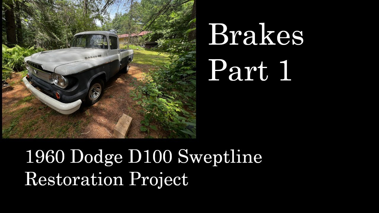Brake Replacement - Part 1 -1960 Dodge D100 Sweptline Restoration Project #restoration #dodge #d100