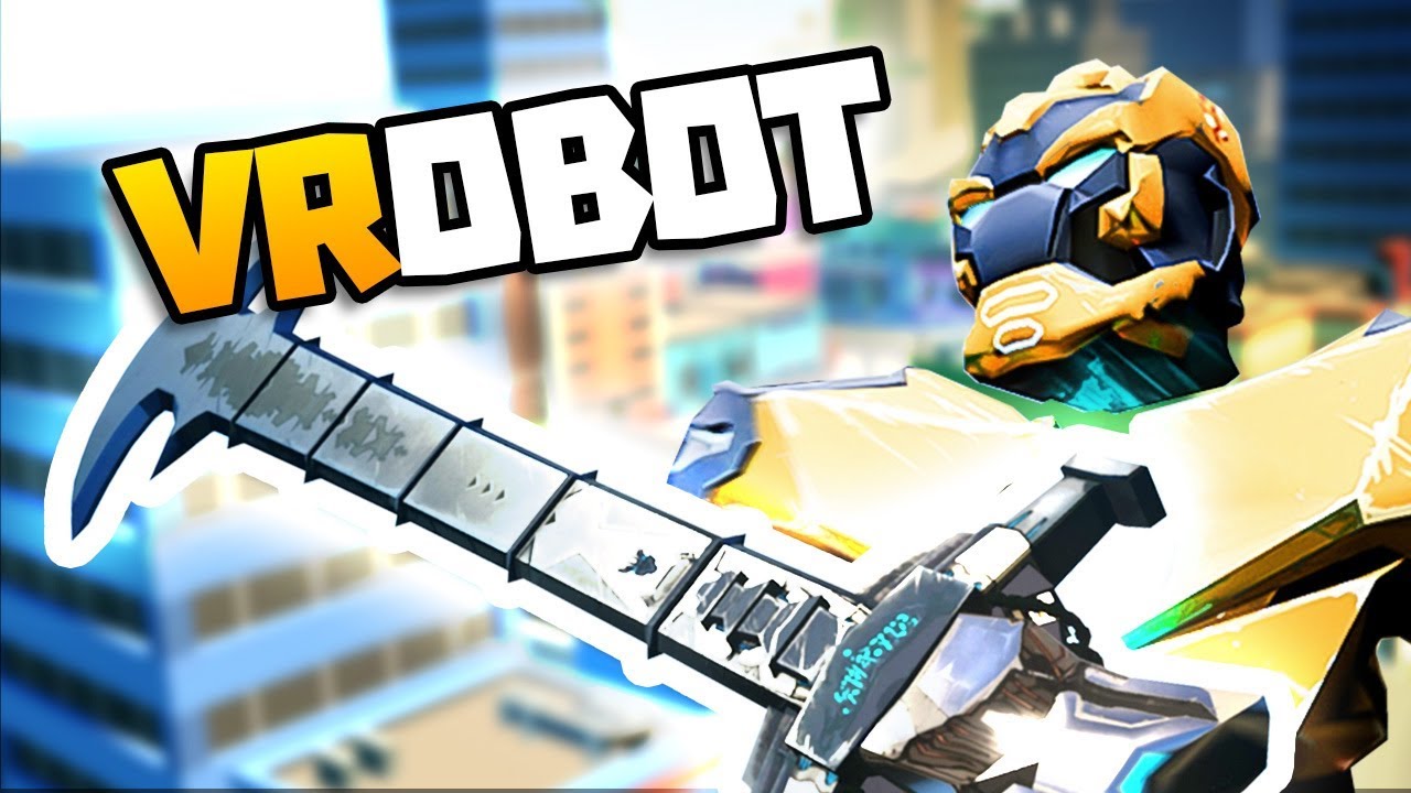 AWESOME SWORD DESTROYS CITY IN VR - VRobot Gameplay - VR HTC Vive Gameplay