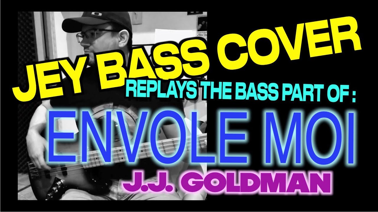 Envole-Moi / J.J. Goldman / Bass Cover (+ bass score)