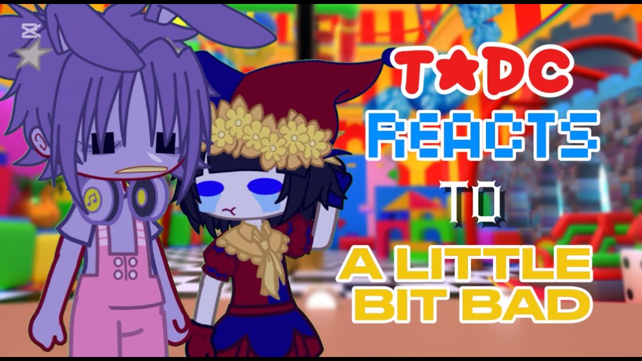 TADC REACTS TO A LITTLE BIT BAD!