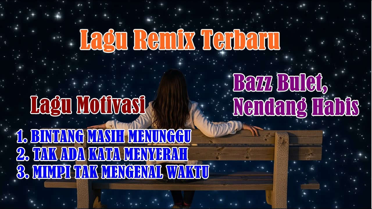 Nonstop DJ Remix Super Bass Terbaru | Bintang Masih Menunggu, Tak Ada Kata Menyerah, Lagu Motivasi