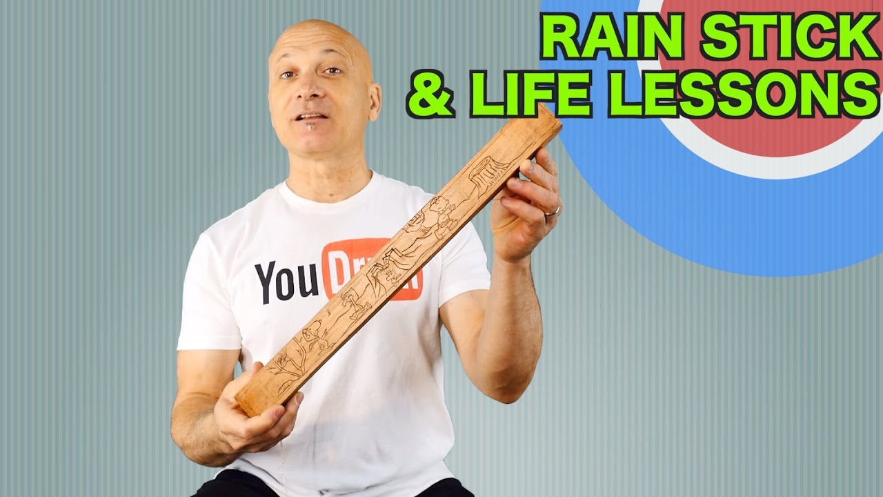 Rain Stick + Life Lessons