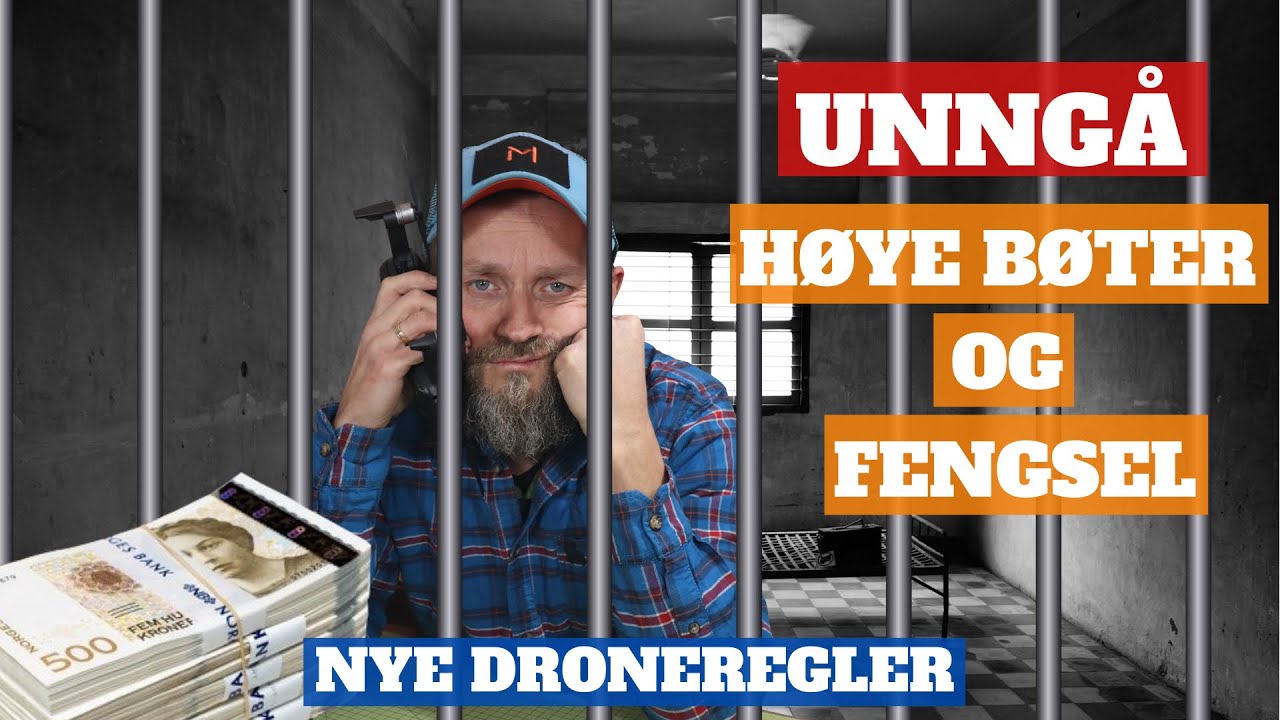 Nye droneregler 2021 - Unngå bøter og fengselsstraff