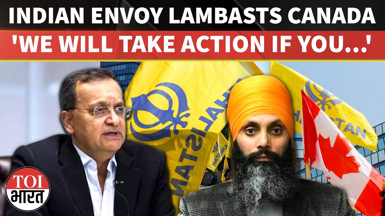 'Absurd, Preposterous': Indian Envoy SLAMS Canada Over Terrorism, Khalistani Extremism & Nijjar Case