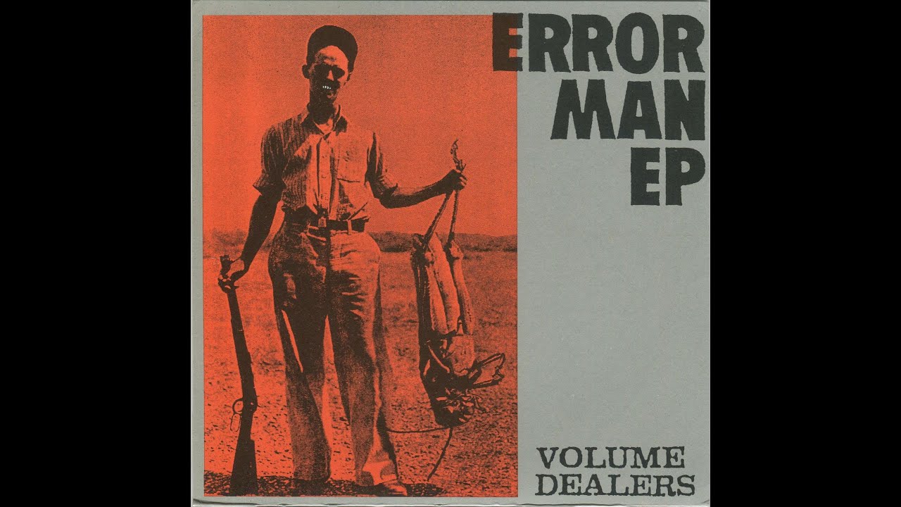 Volume Dealers - Error Man EP (1992)