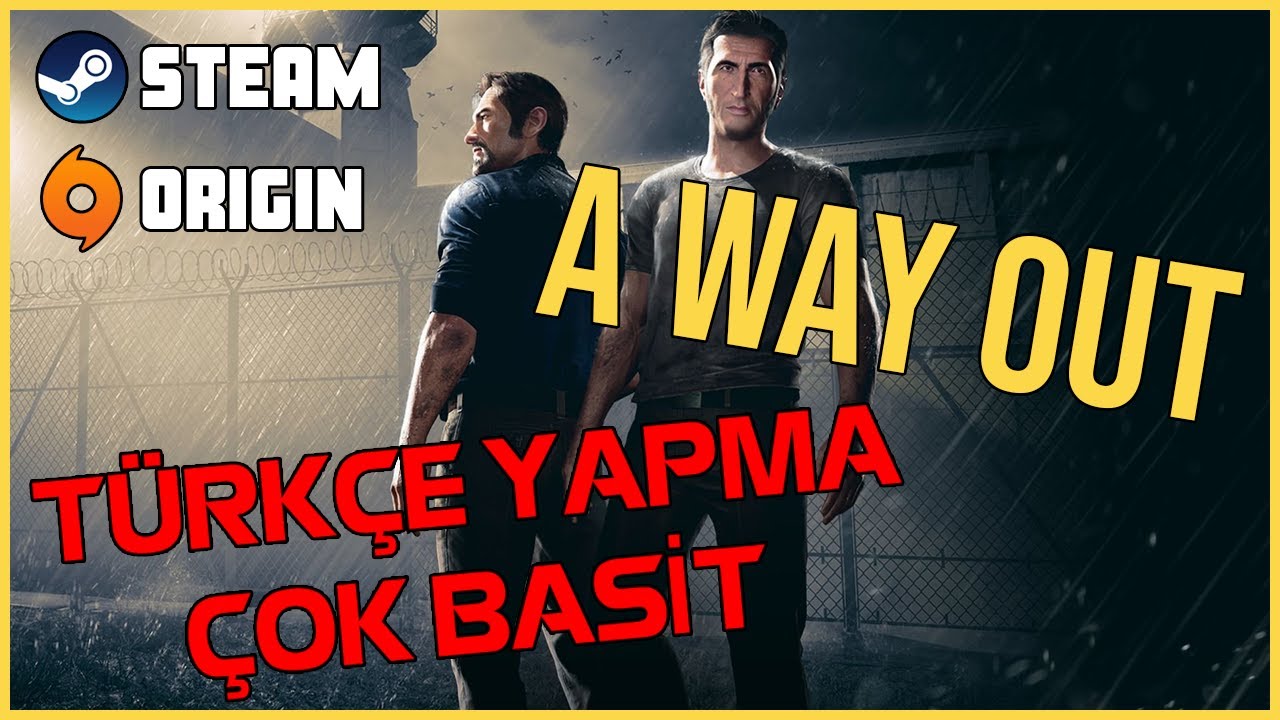 A WAY OUT TÜRKÇE YAMA YAPMA l 2025 LİNK GÜNCELLENDİ ( ÇOK BASİT )