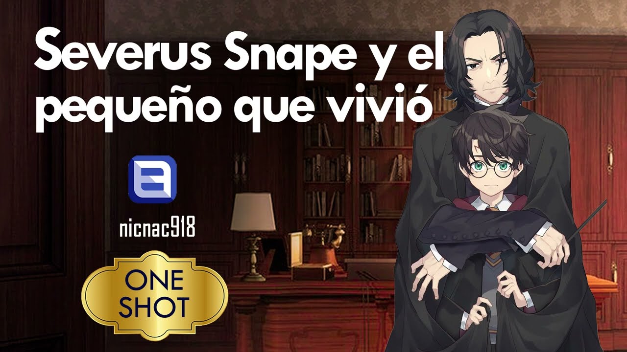 Severus Snape y el pequeño que vivió - One Shot