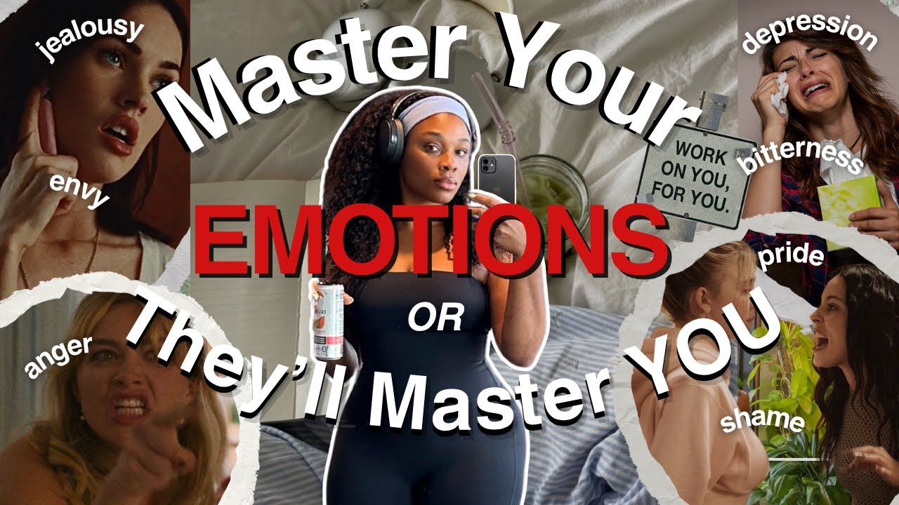 Overcoming Your Emotions | Lazy Girl Series: How to Stop Letting Feelings Control You