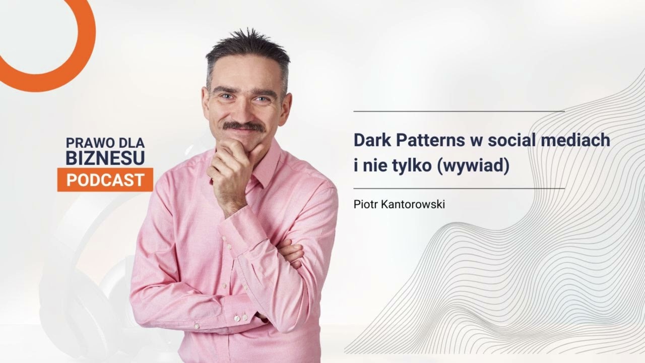 Dark Patterns w social mediach i nie tylko (wywiad)
