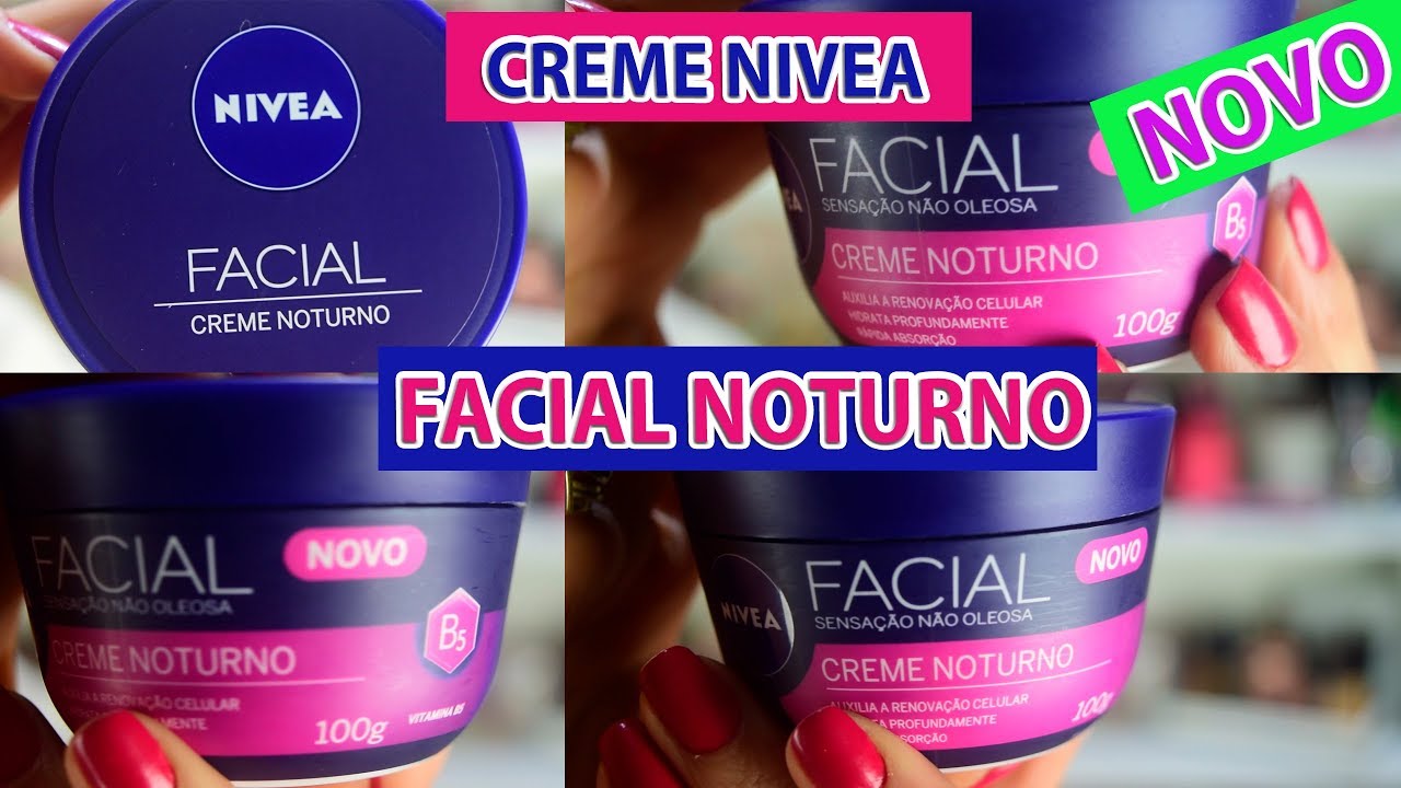 CREME NIVEA FACIAL NOTURNO NOVO | Por Joyce Vignochi