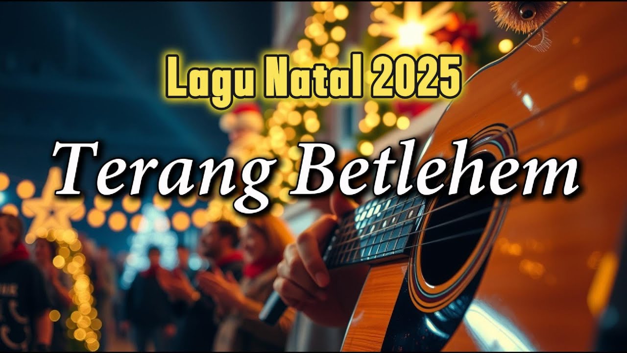 Terang Betlehem ✨ | Lagu Natal Rohani Sukacita Tentang Kelahiran Yesus Kristus