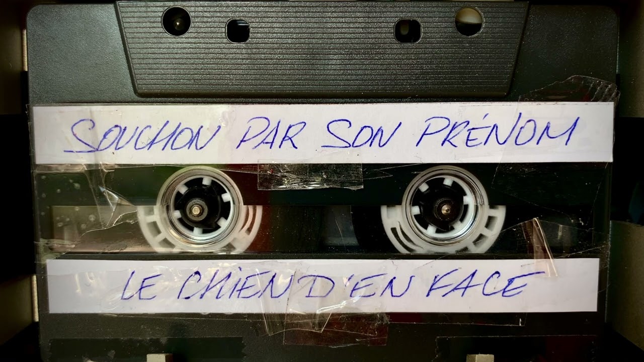 Le chien d'en face - Souchon par son prénom