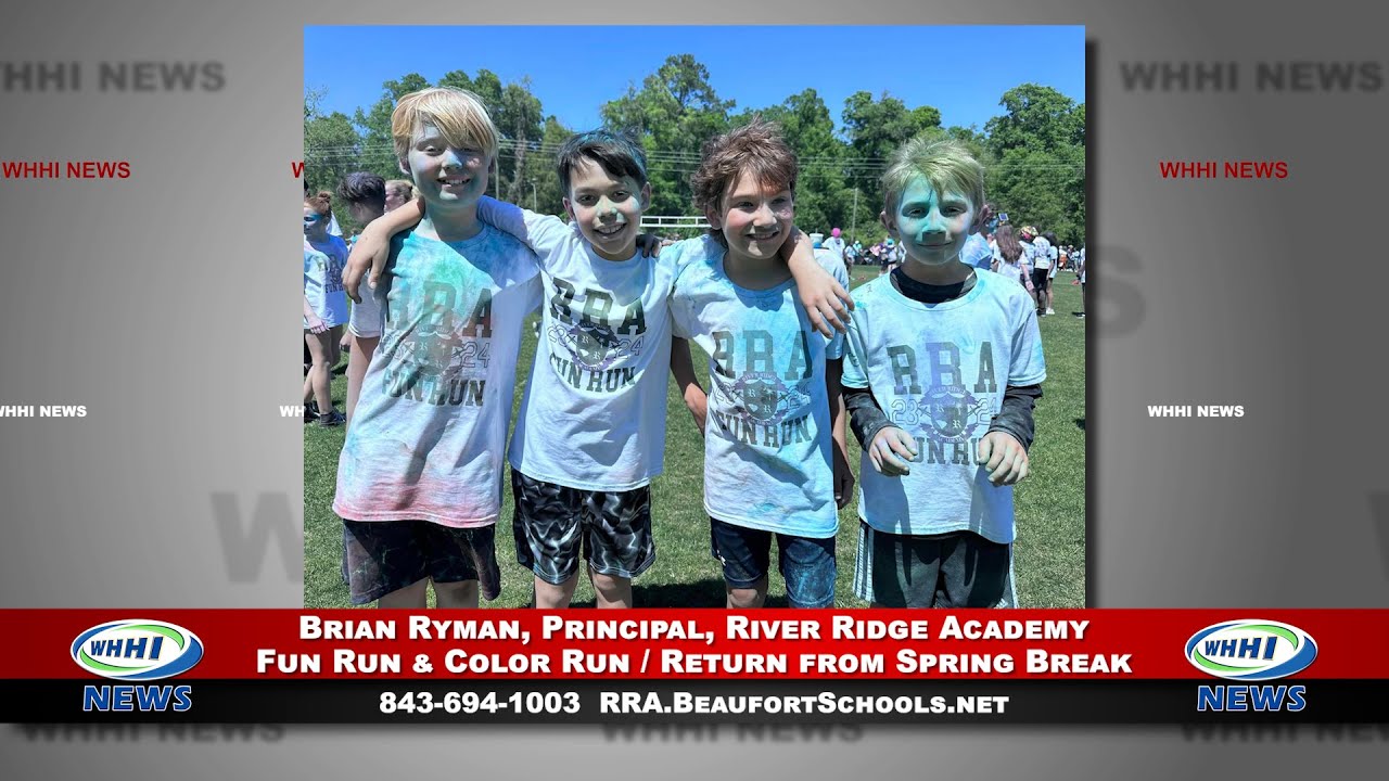WHHI NEWS | Brian Ryman: Fun Run & Color Run/Return from Spring Break | River Ridge Academy | WHHITV