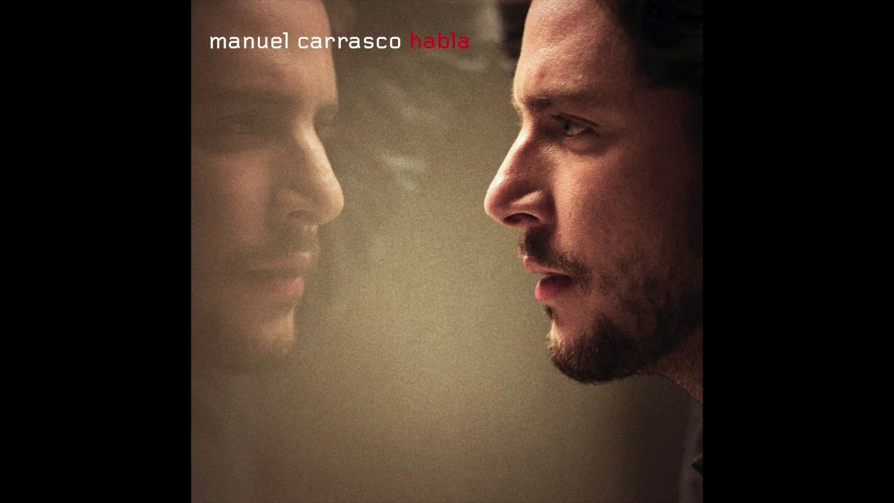 Manuel Carrasco - Esta vez no (Habla Full Album)
