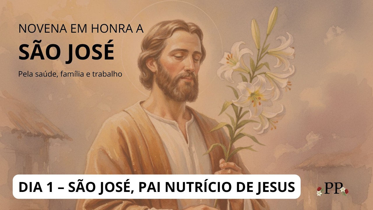 1º Dia: Novena de São José – O Pai Nutrício #novena #novenasãojosé