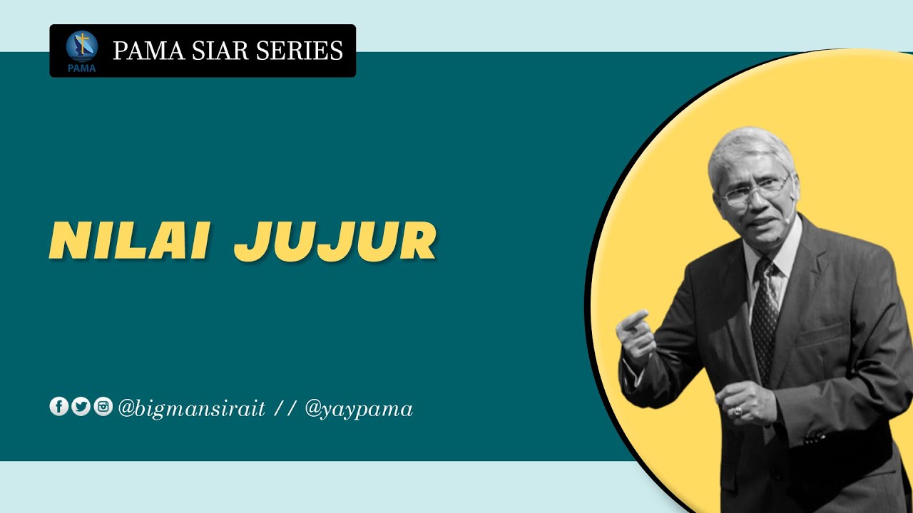 Pama Siar_01. Nilai Jujur_Manusia Jujur
