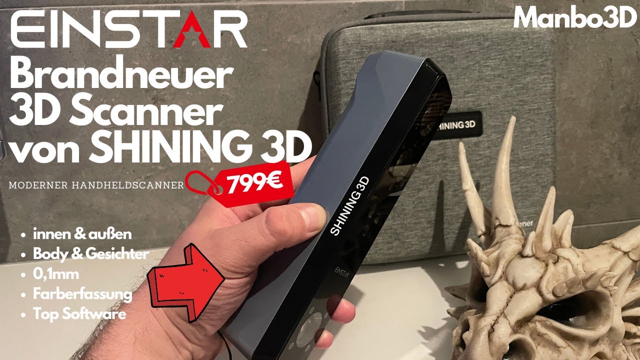 EINSTAR 3D Scanner - ultrakompakter Handheld von SHINING 3D im First Look