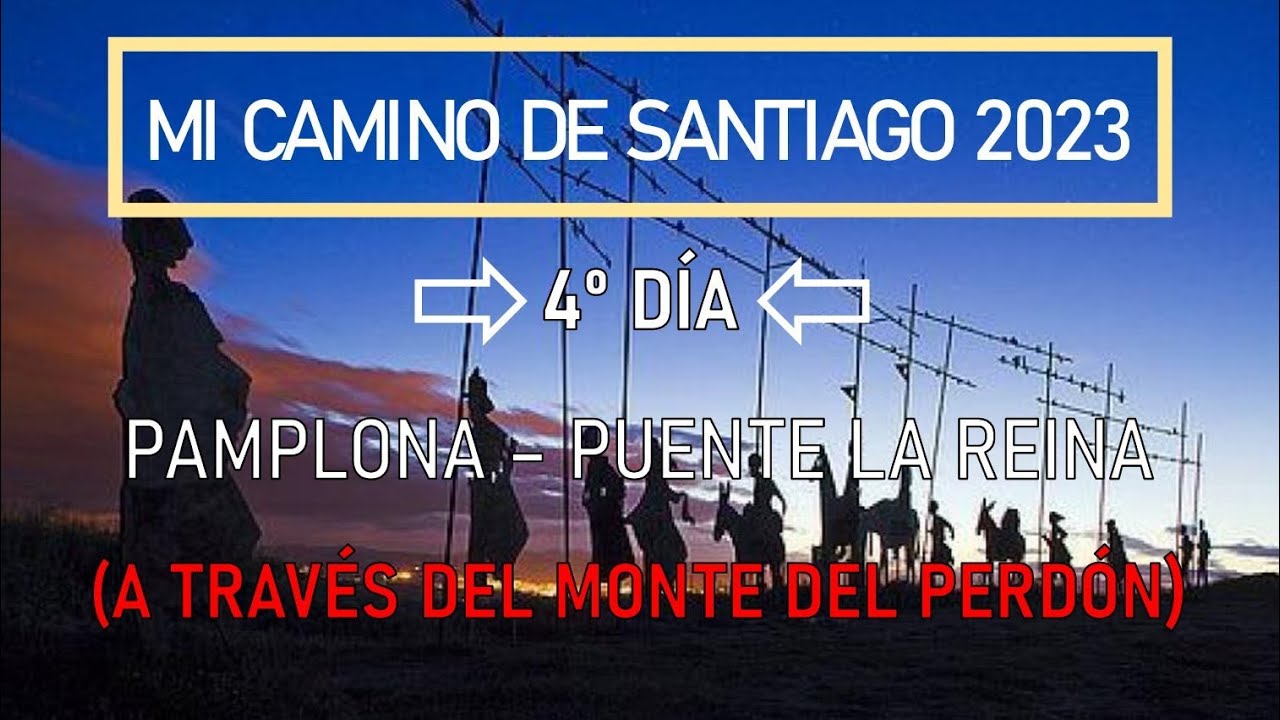 El Camino de Santiago Francés / Documental Completo / Día 4 Através del  Monte del Perdón