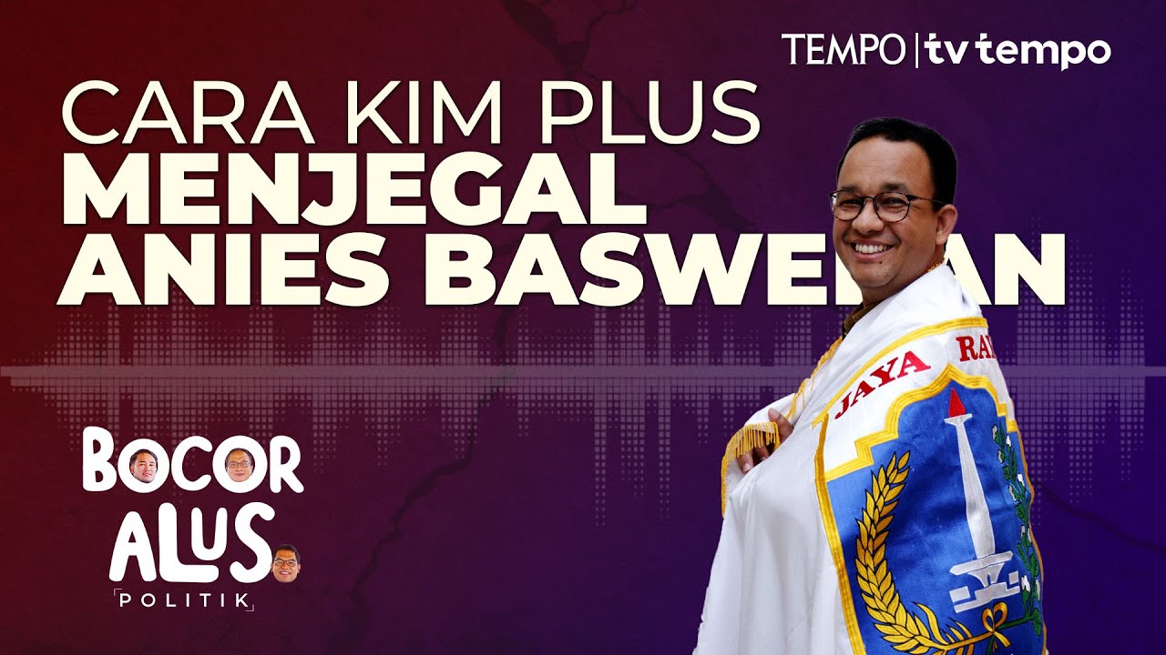 Operasi Partai Pro Jokowi Menjegal Anies Baswedan | Bocor Alus Politik