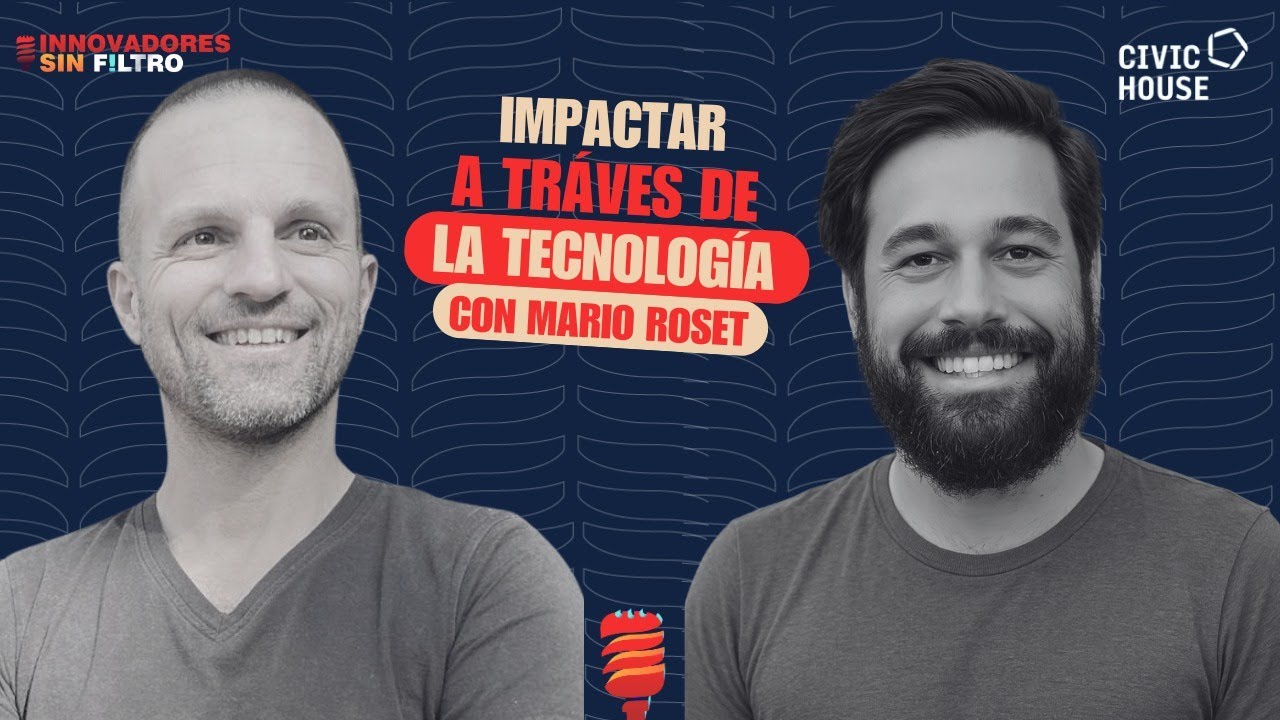Impactar a través de la tecnología con Mario Roset