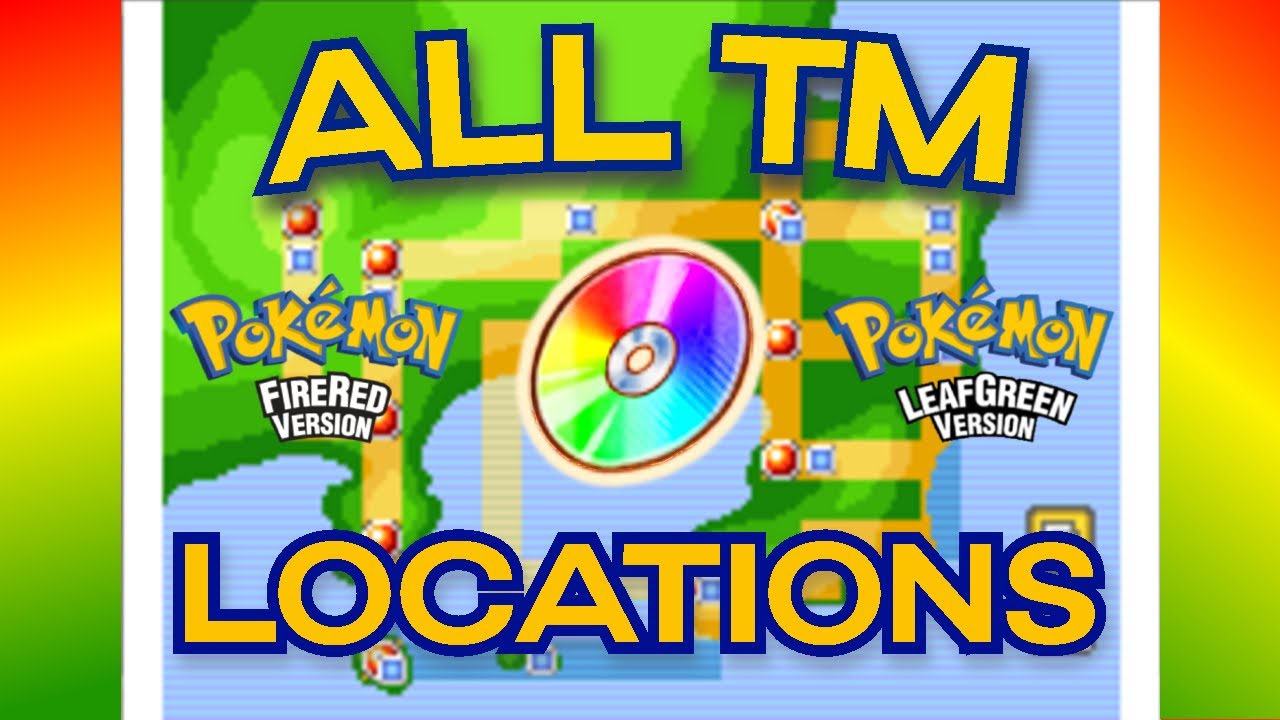 All TMs in Pokemon Fire Red / Leaf Green (Complete Guide)