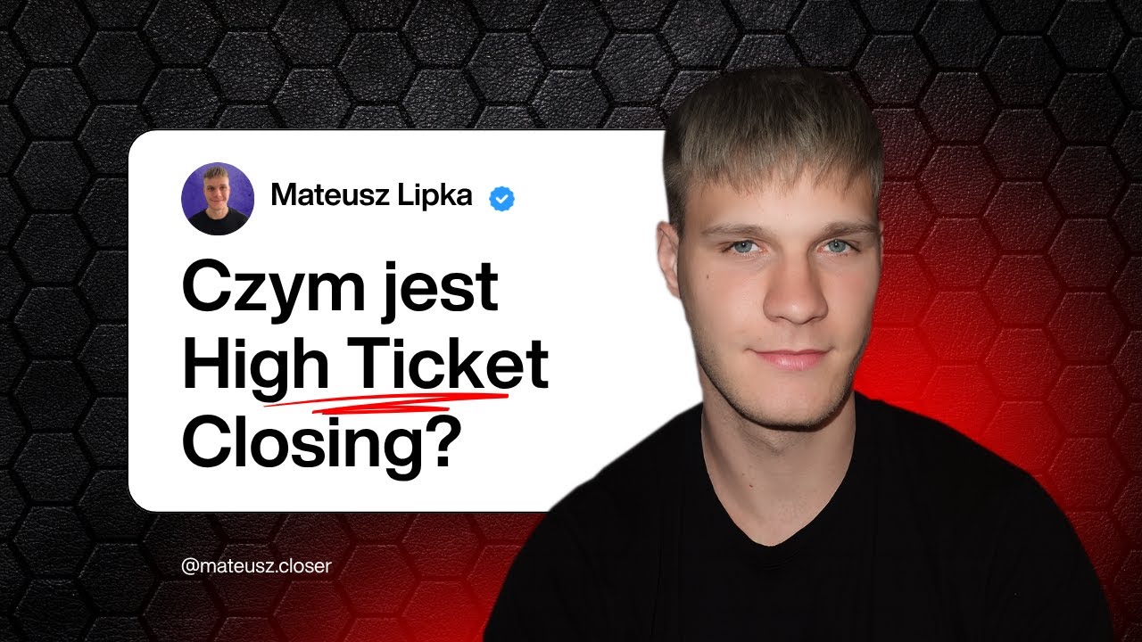 High Ticket Closing: Jak zarabiać 10&ndash;30 tys. zł miesięcznie