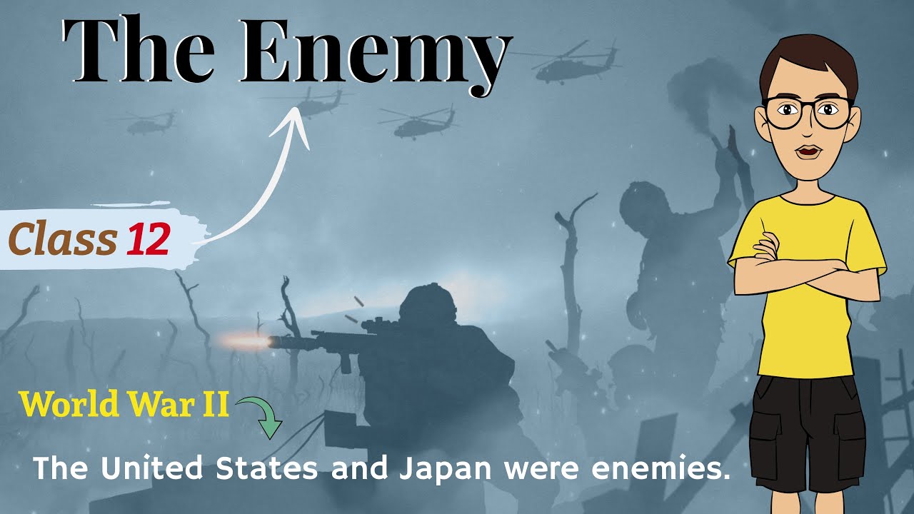 The Enemy Class 12 | Hindi Animated Video ⚔️ | Class 12 English Chapter 4 Full Explanation Animation
