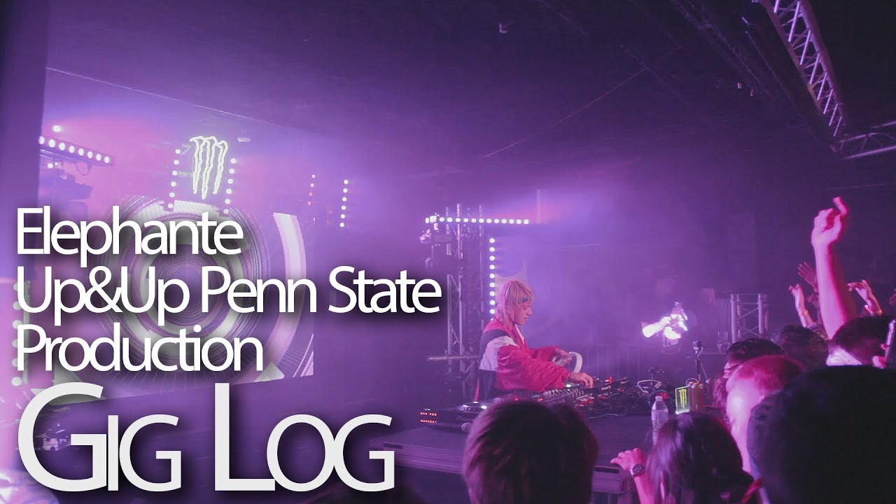 Elephante @ Penn State, Monster Energy Up & Up Festival Fall 2019 Production Gig Log