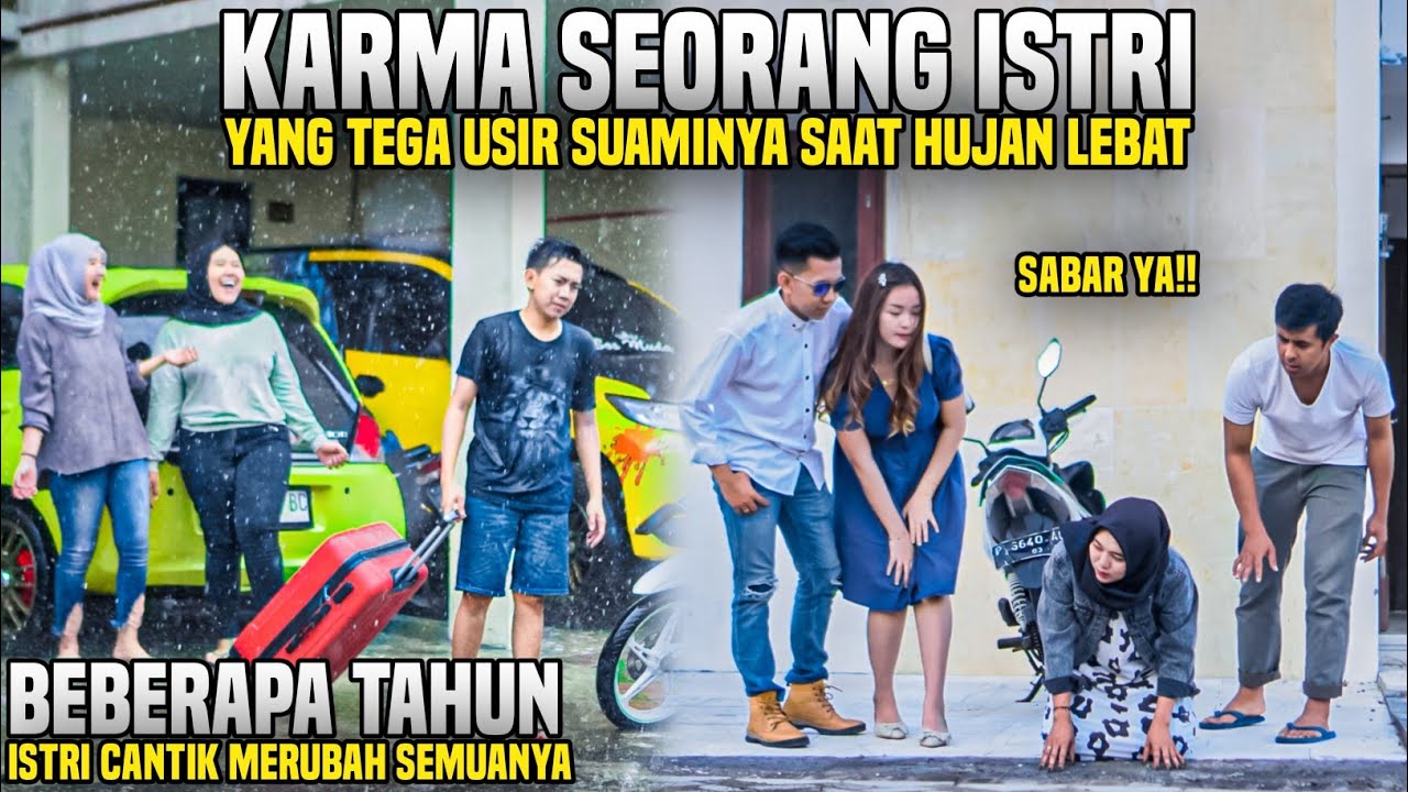 KISAH ISTRI YANG TEGA USIR SUAMINYA SAAT HUJAN LEBAT!! BEBERAPA TAHUN KEMUDIAN ISTRI CANTIK MERUBAH