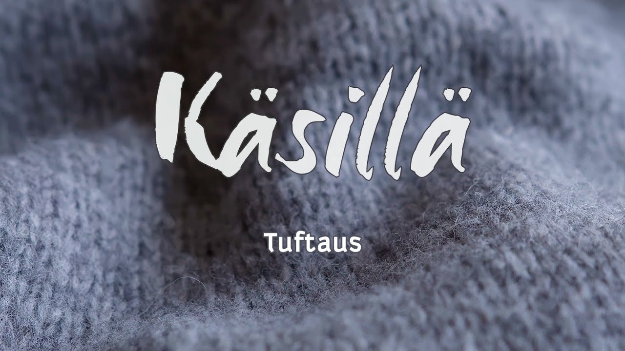Käsillä - Tuftaus