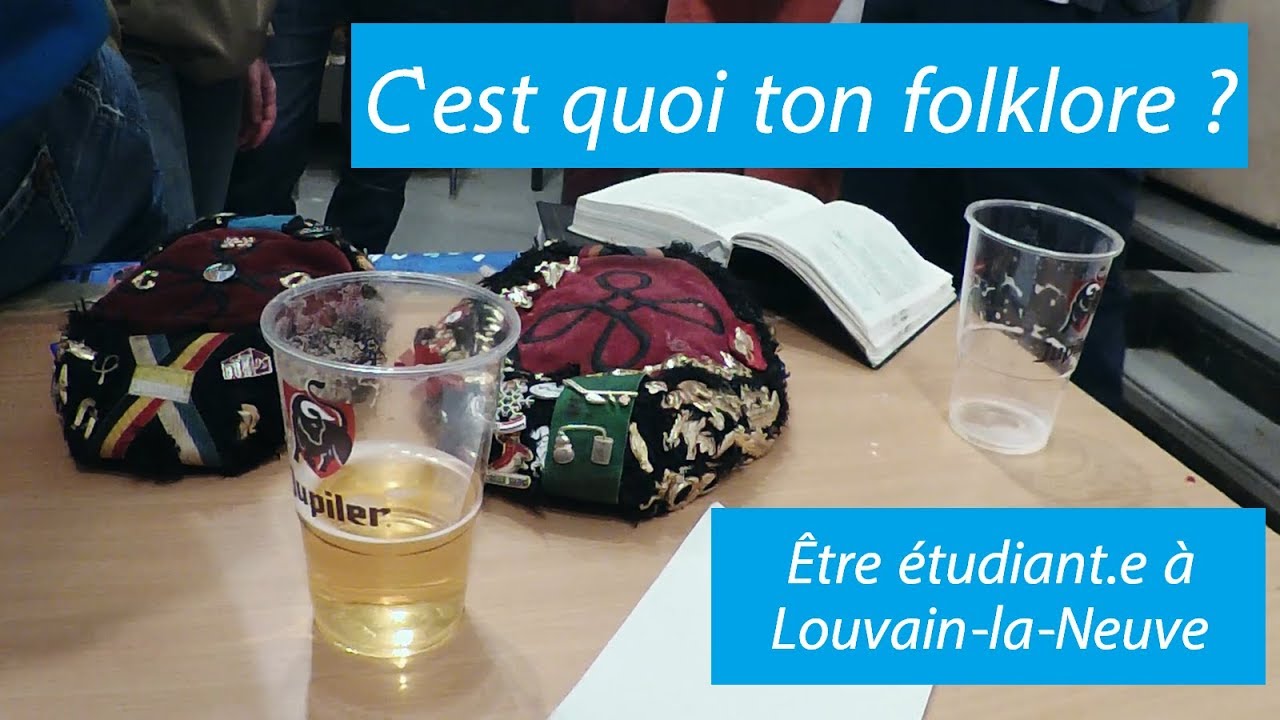 C'est quoi ton folklore ? Être étudiant.e à Louvain-la-Neuve