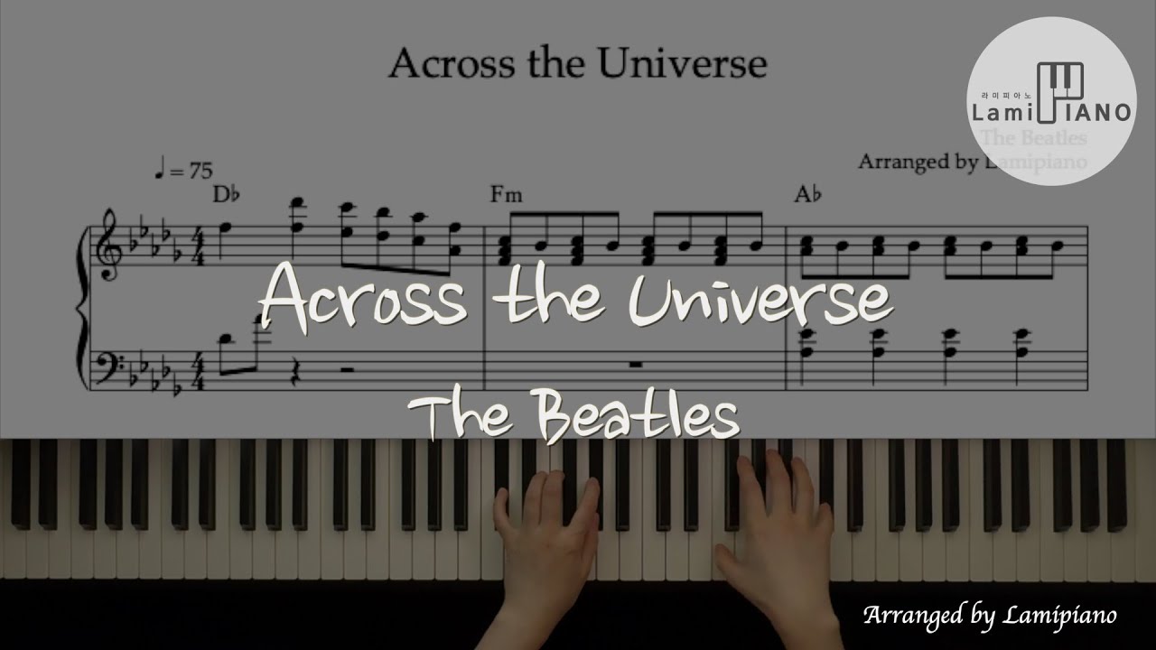 The Beatles - 'Across the Universe' / Piano Cover / Sheet Music