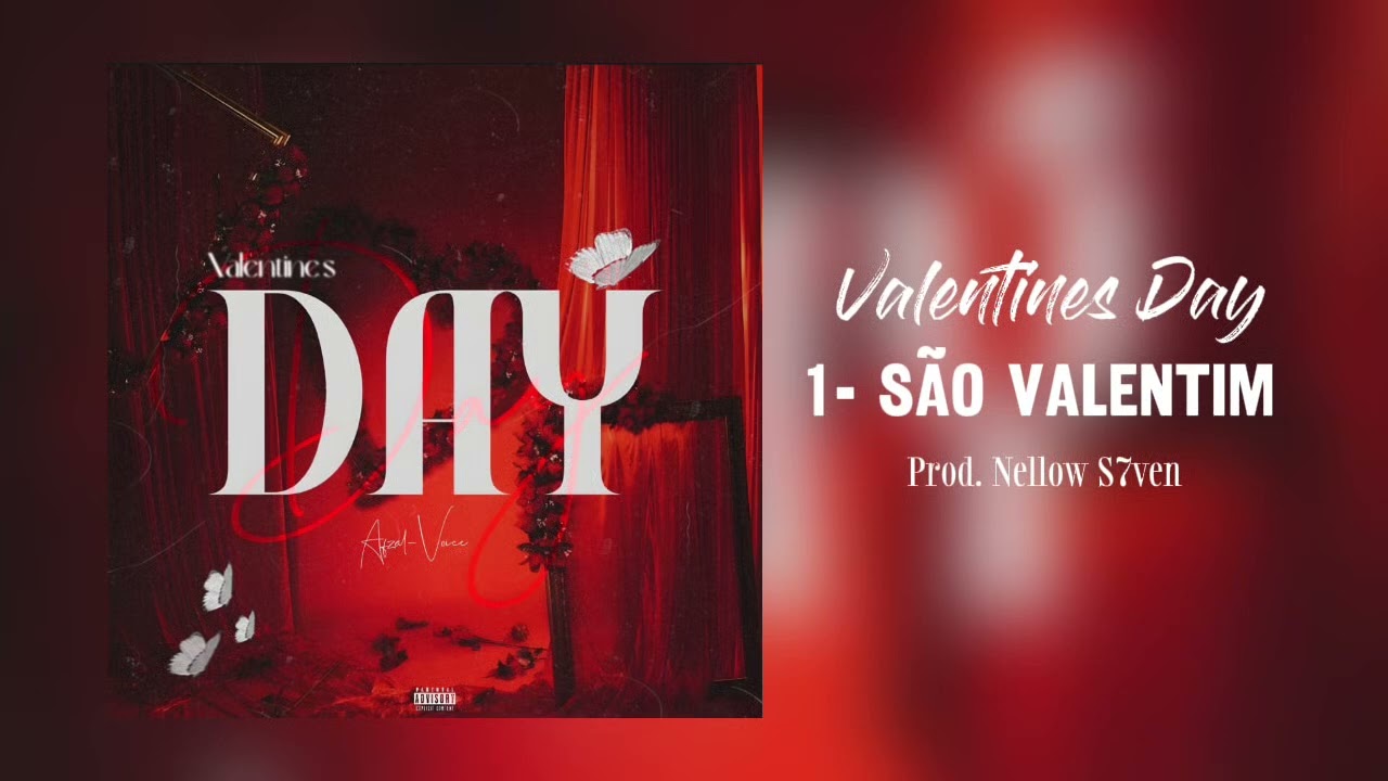 Afzal-Voice - São Valentim (prod. Nellow S7ven) Audio Oficial]