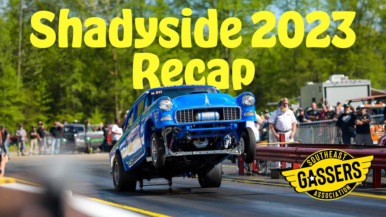 Southeast Gassers official race recap Shadyside 2023