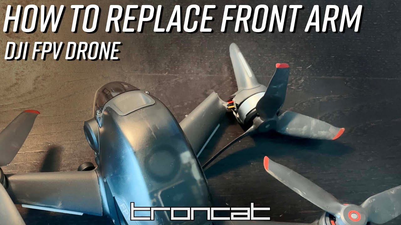 How To Replace DJI FPV Drone Front Arm