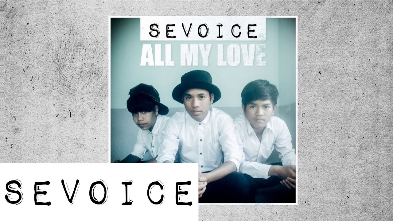 SeVoice - All My Love (Audio) #1