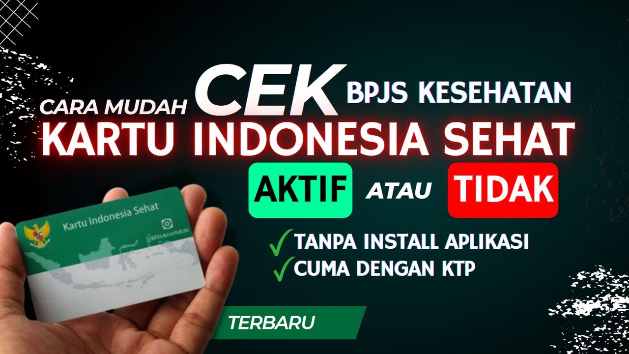 Cara Cek KIS Aktif atau Tidak? Tutorial Lengkap Cek Kartu Indonesia Sehat 2025