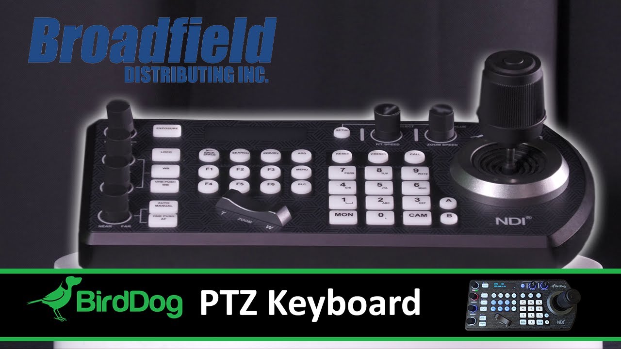 BirdDog PTZ Keyboard Product Spotlight