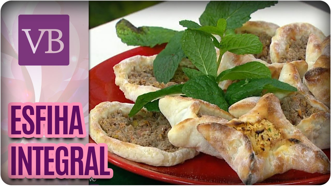 Esfiha integral - Você Bonita (31/08/16)