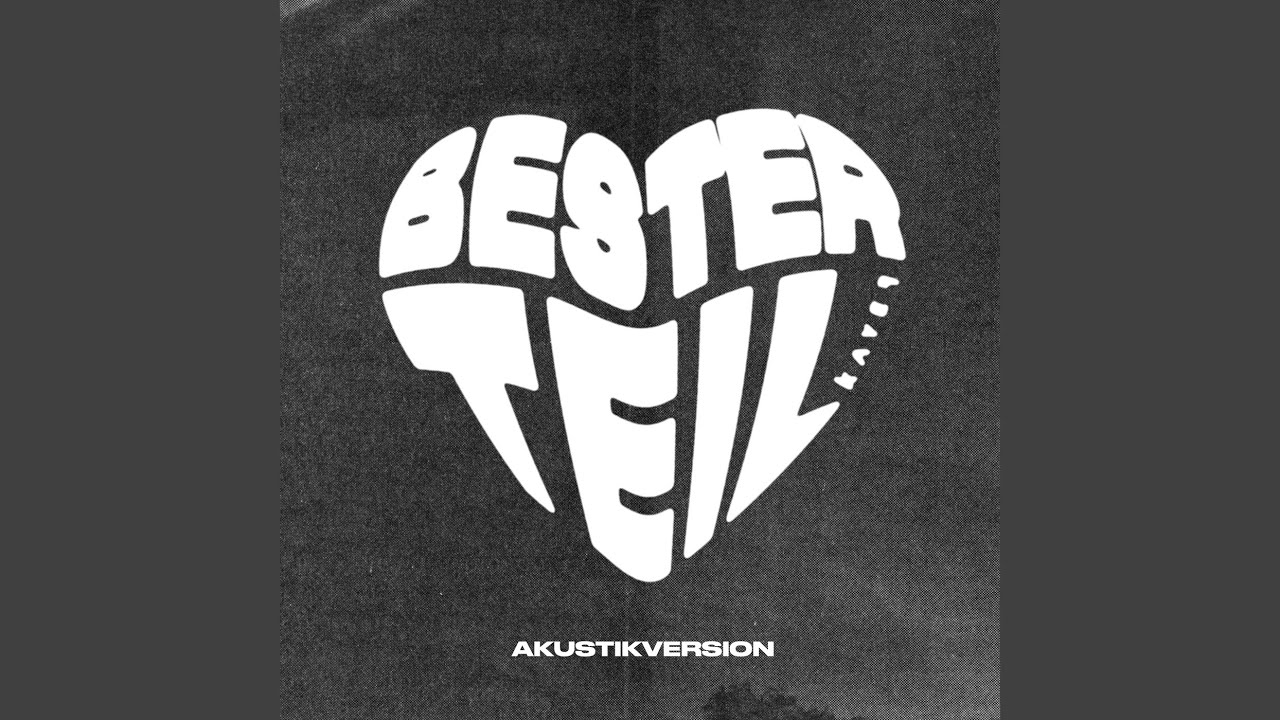 BESTER TEIL (AKUSTIKVersion)